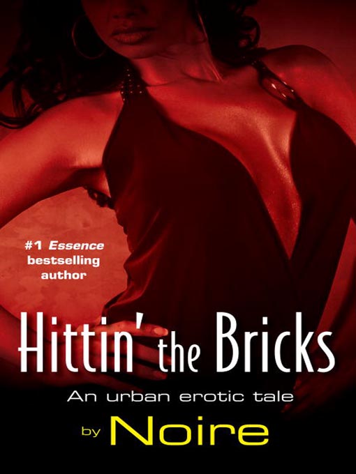 Title details for Hittin' the Bricks by Noire - Wait list